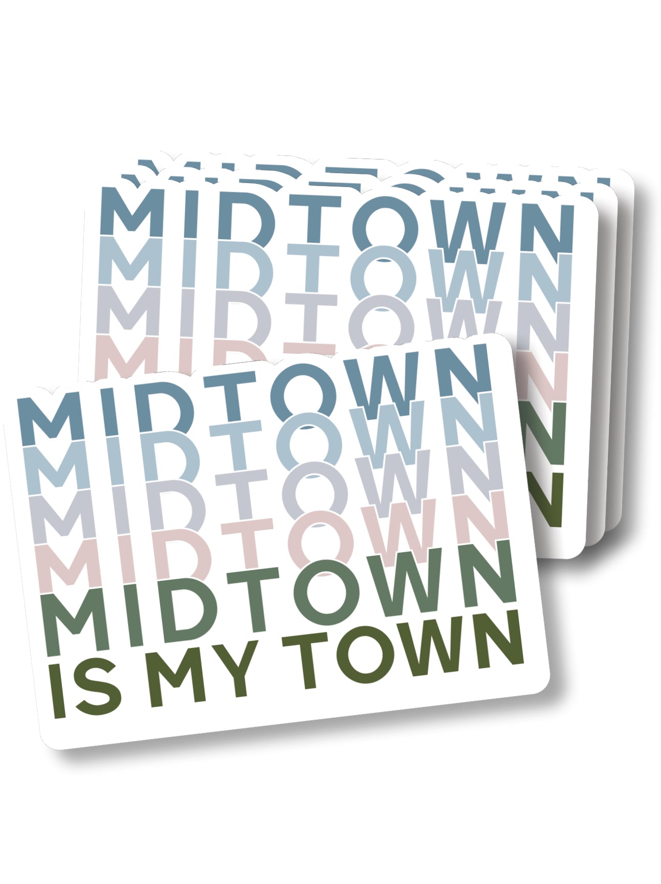 stickers with multicolor words midtown is my town