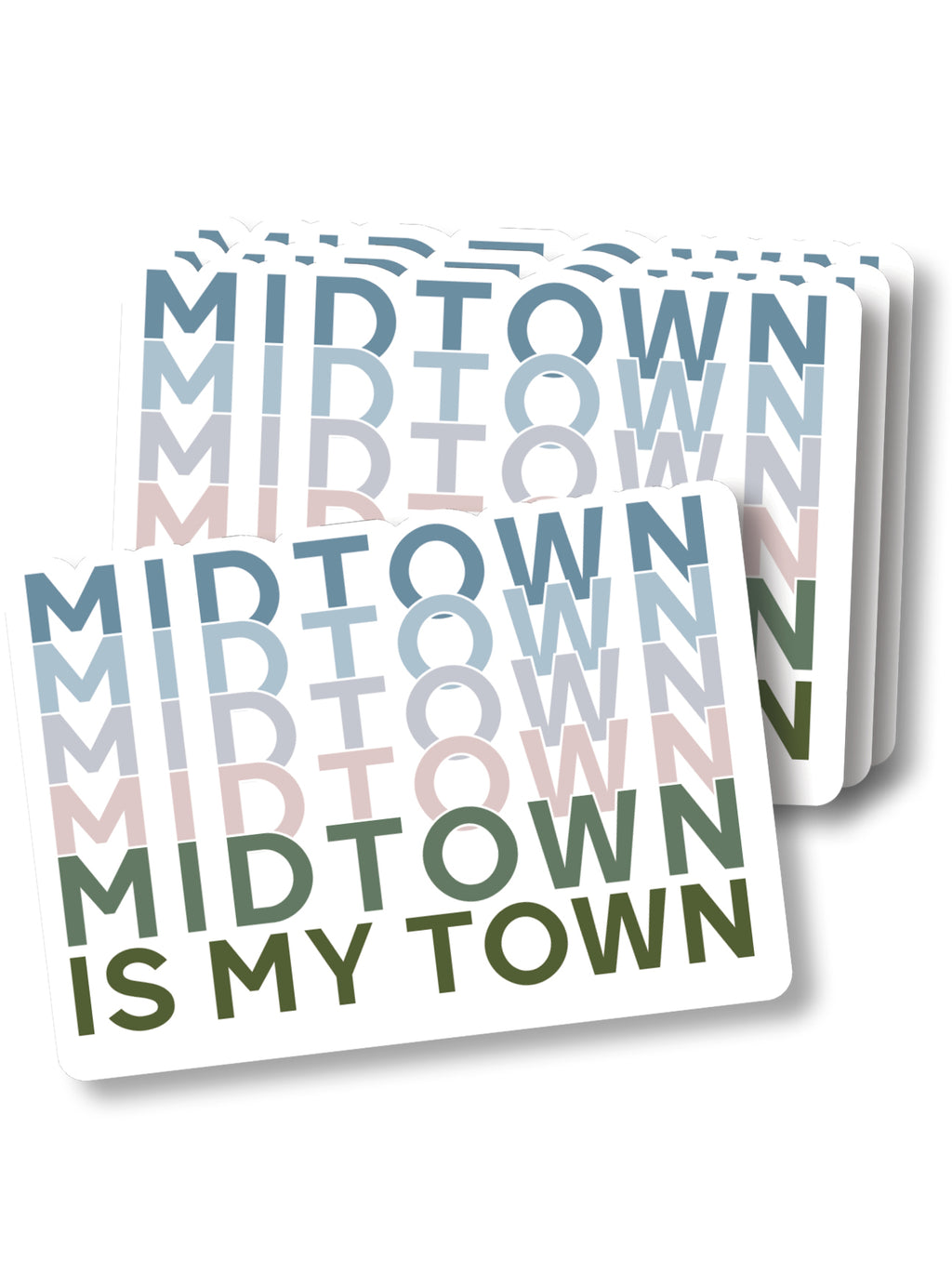 stickers with multicolor words midtown is my town