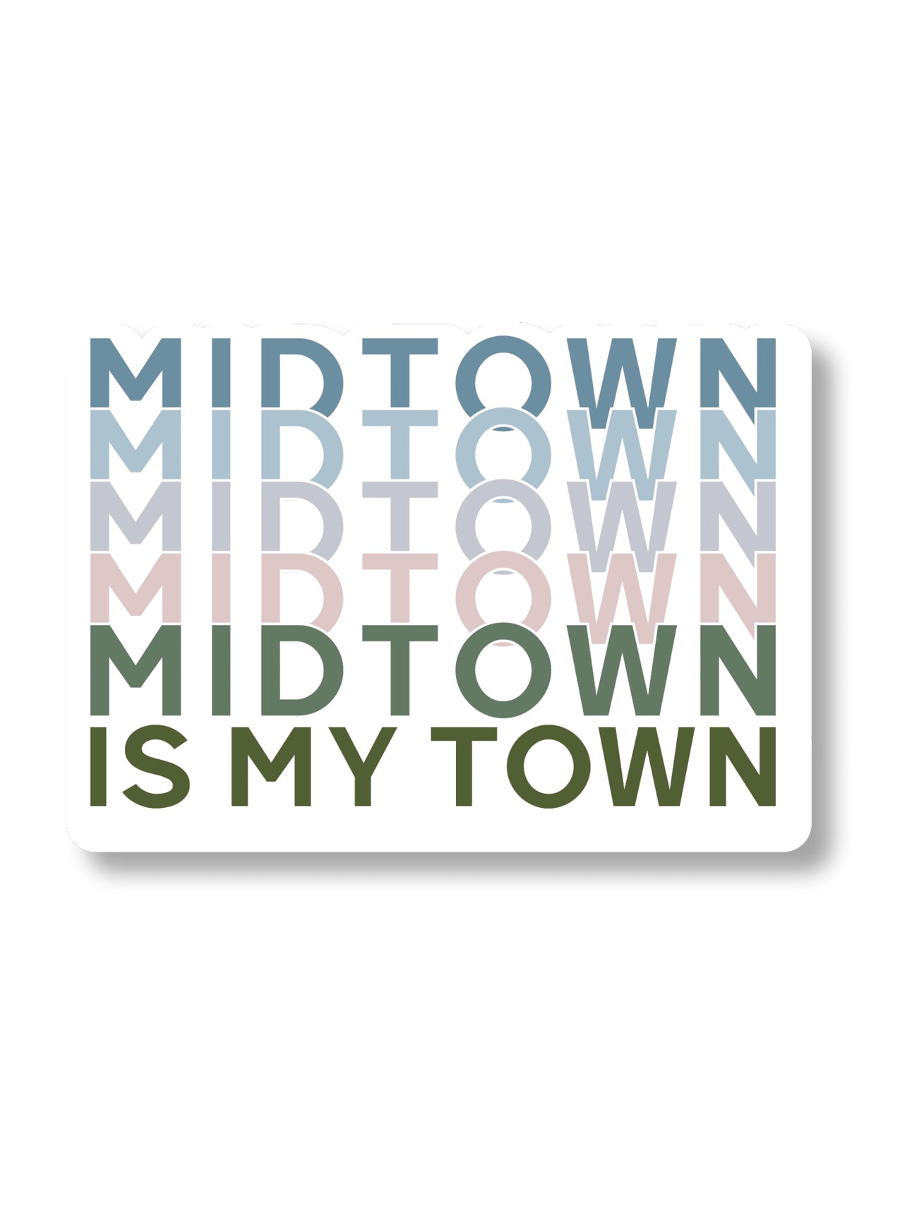 midtown is my town multicolor with white background